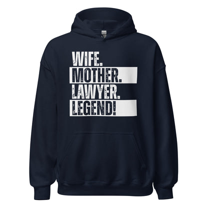 Lawyer Mom Hoodie Legendary Wife Shirt Courtroom Humor Sweatshirt - Inken Image