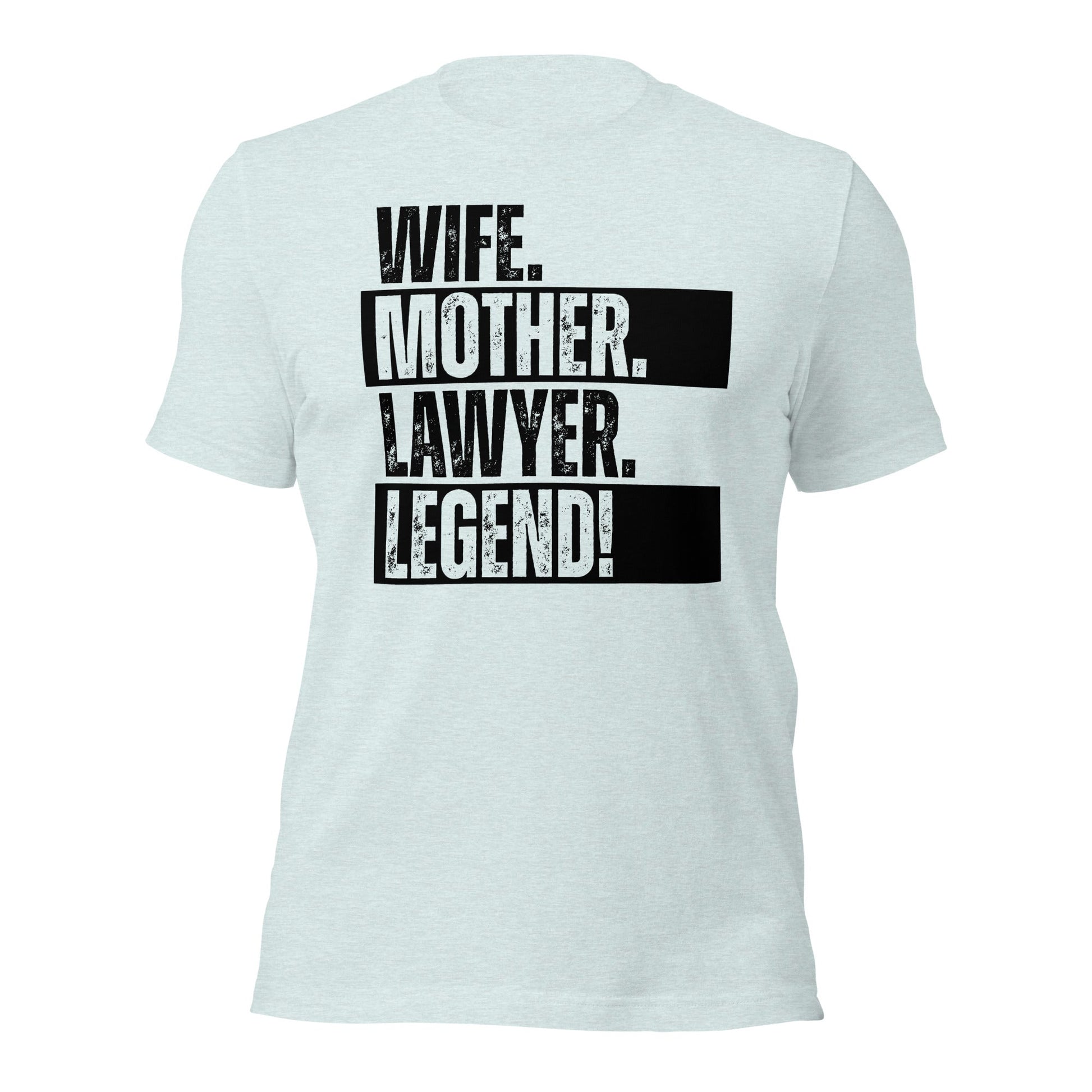 Lawyer Mom T-Shirt Legendary Wife Shirt Courtroom Humor Tee - Inken Image