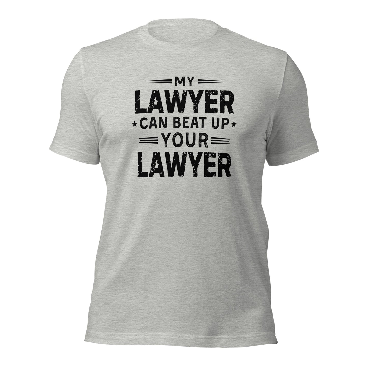 My Lawyer Can Beat Up Your Lawyer Shirt Funny Legal Humor Tee - Inken Image