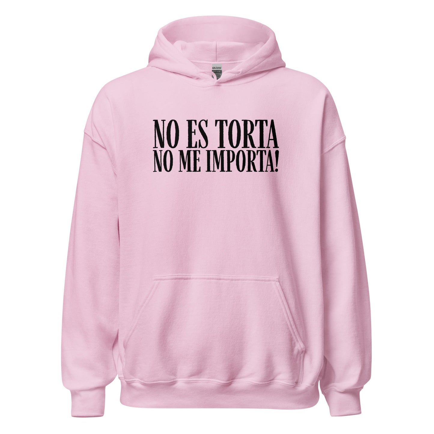 No Es Torta No Me Importa Funny Spanish Hoodie - Inken Image