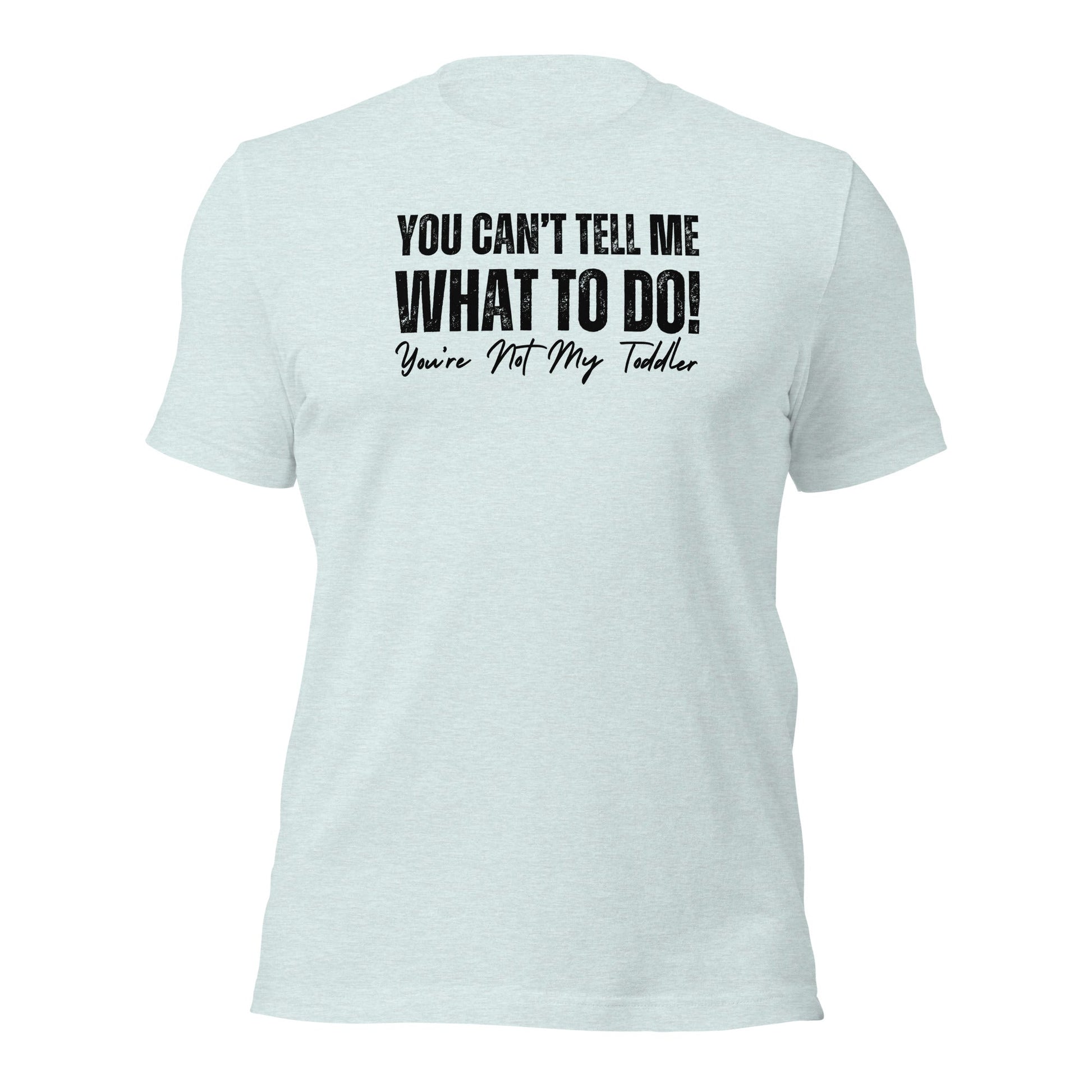 Not My Toddler Relatable Parenting Joke Shirt - Inken Image