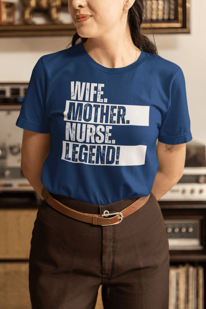 Nurse Mom T-Shirt RN Legend Wife Tee Funny Healthcare Life - Inken Image