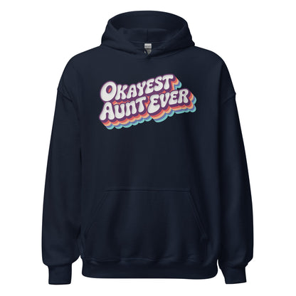 Okayest Aunt Ever Retro Typography Hoodie - Inken Image