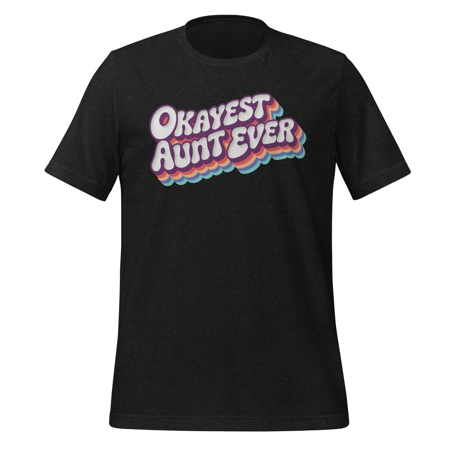 Okayest Aunt Ever Retro Typography T-Shirt - Inken Image