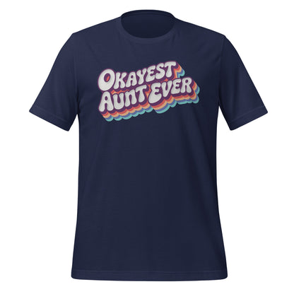 Okayest Aunt Ever Retro Typography T-Shirt - Inken Image