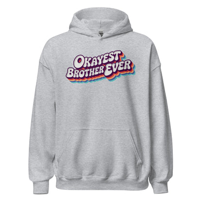 Okayest Brother Ever Retro Typography Hoodie - Inken Image