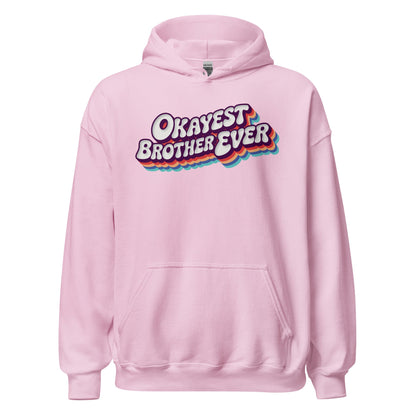Okayest Brother Ever Retro Typography Hoodie - Inken Image