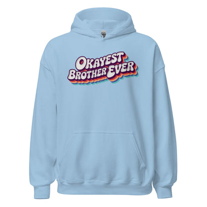 Okayest Brother Ever Retro Typography Hoodie - Inken Image
