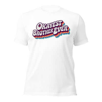 Okayest Brother Ever Retro Typography T-Shirt - Inken Image