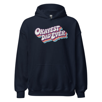 Okayest Dad Ever Retro Typography Hoodie - Inken Image