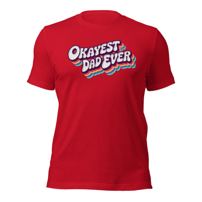Okayest Dad Ever Retro Typography T-Shirt - Inken Image