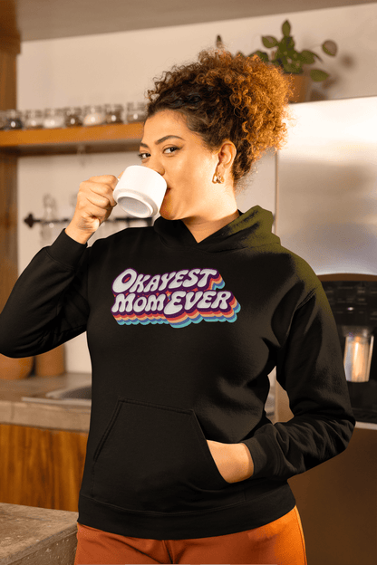 Okayest Mom Ever Retro Typography Hoodie - Inken Image