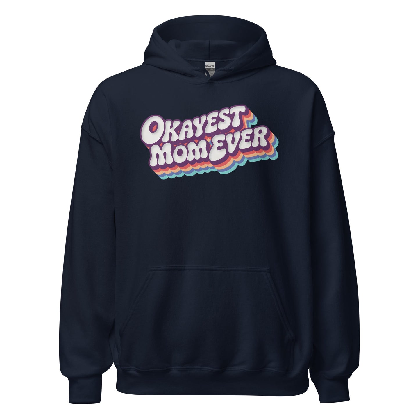 Okayest Mom Ever Retro Typography Hoodie - Inken Image
