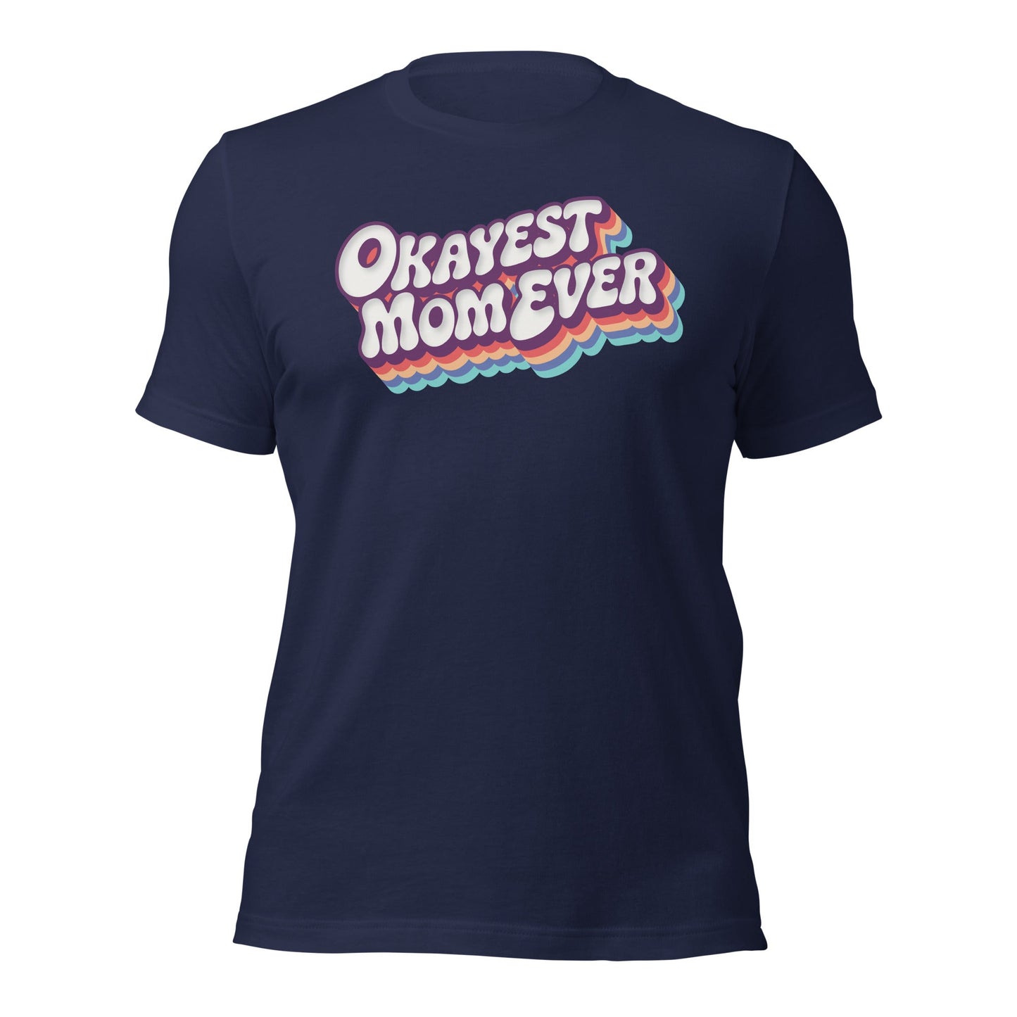 Okayest Mom Ever Retro Typography T-Shirt - Inken Image