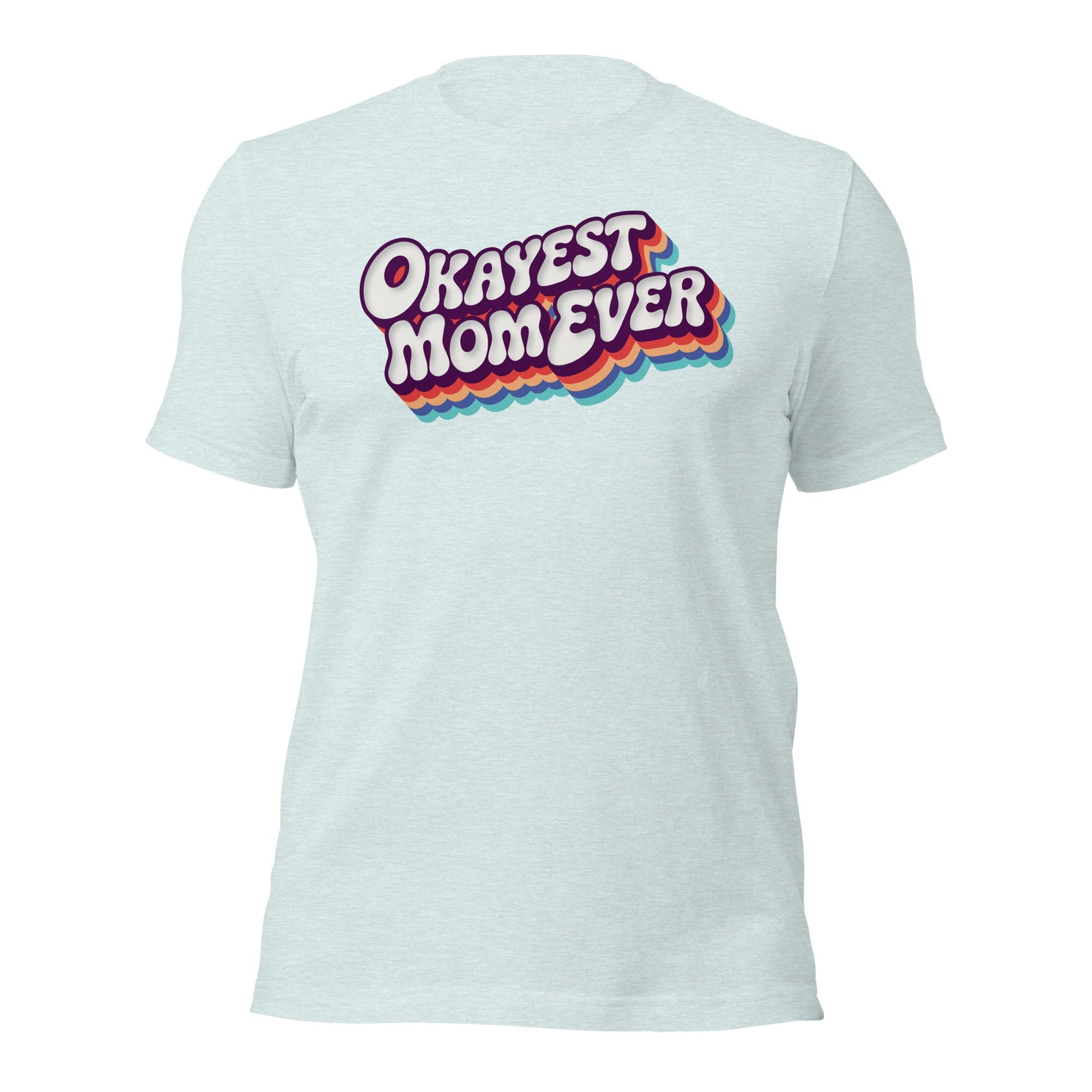Okayest Mom Ever Retro Typography T-Shirt - Inken Image