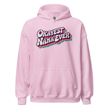 Okayest Nana Ever Retro Typography Hoodie - Inken Image