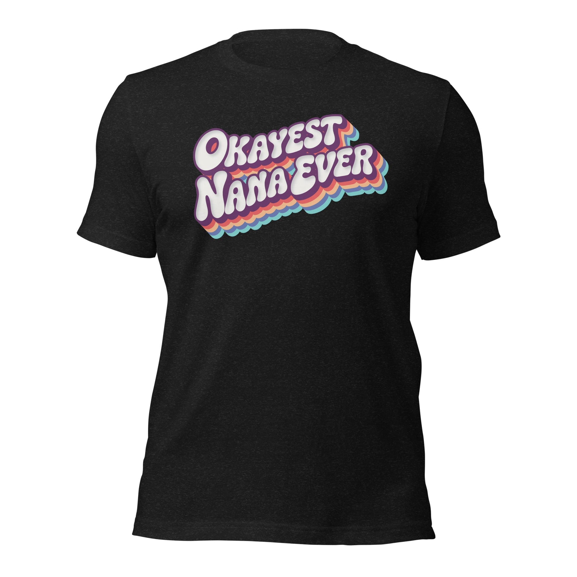 Okayest Nana Ever Retro Typography T-Shirt - Inken Image