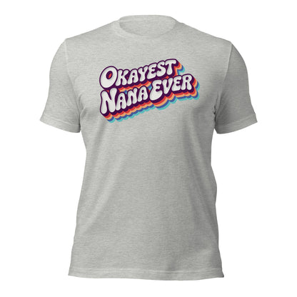 Okayest Nana Ever Retro Typography T-Shirt - Inken Image
