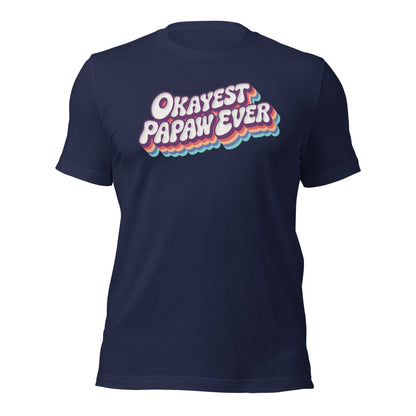 Okayest Papaw Ever Retro Typography T-Shirt - Inken Image