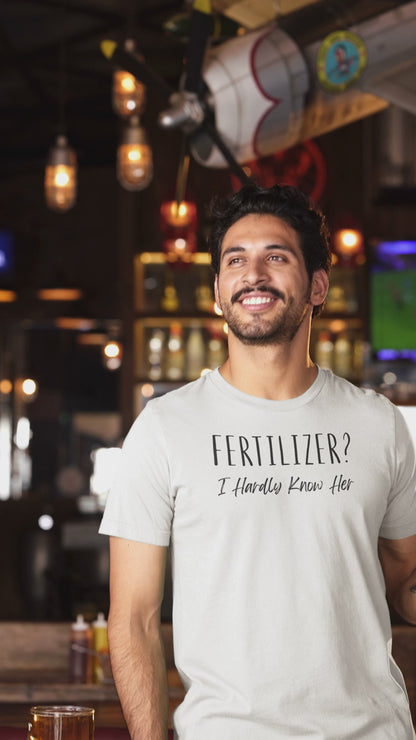 I Hardly Know Her Plant Lover T-shirt