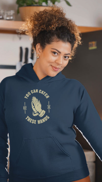 Catch These Hands Prayer Parody Hoodie