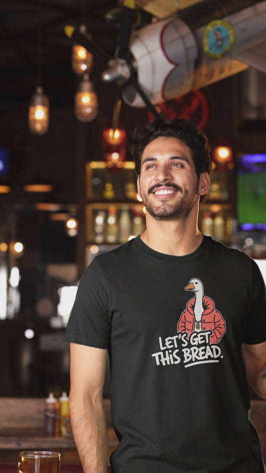 Let’s Get This Bread Goose T-Shirt Funny Gangster Goose Meme Tee for Silly Goose Lovers