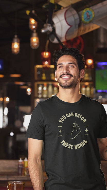Catch These Hands Italian T-shirt