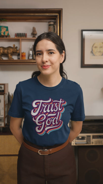 Trust God Retro Typography T-Shirt