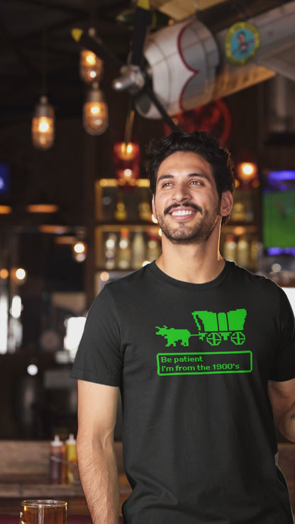 Be Patient I’m From the 1900’s Retro Oregon Trail Gamer T-Shirt