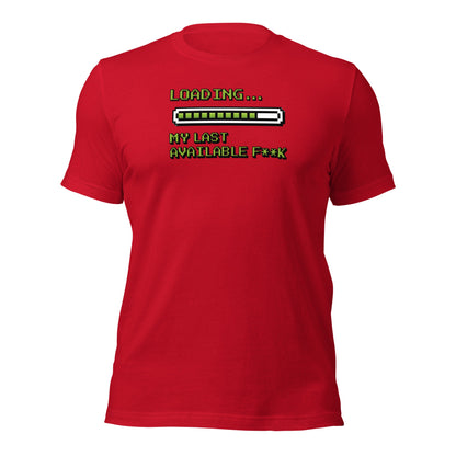 Retro Pixel Loading Last Available F**k T-Shirt - Inken Image