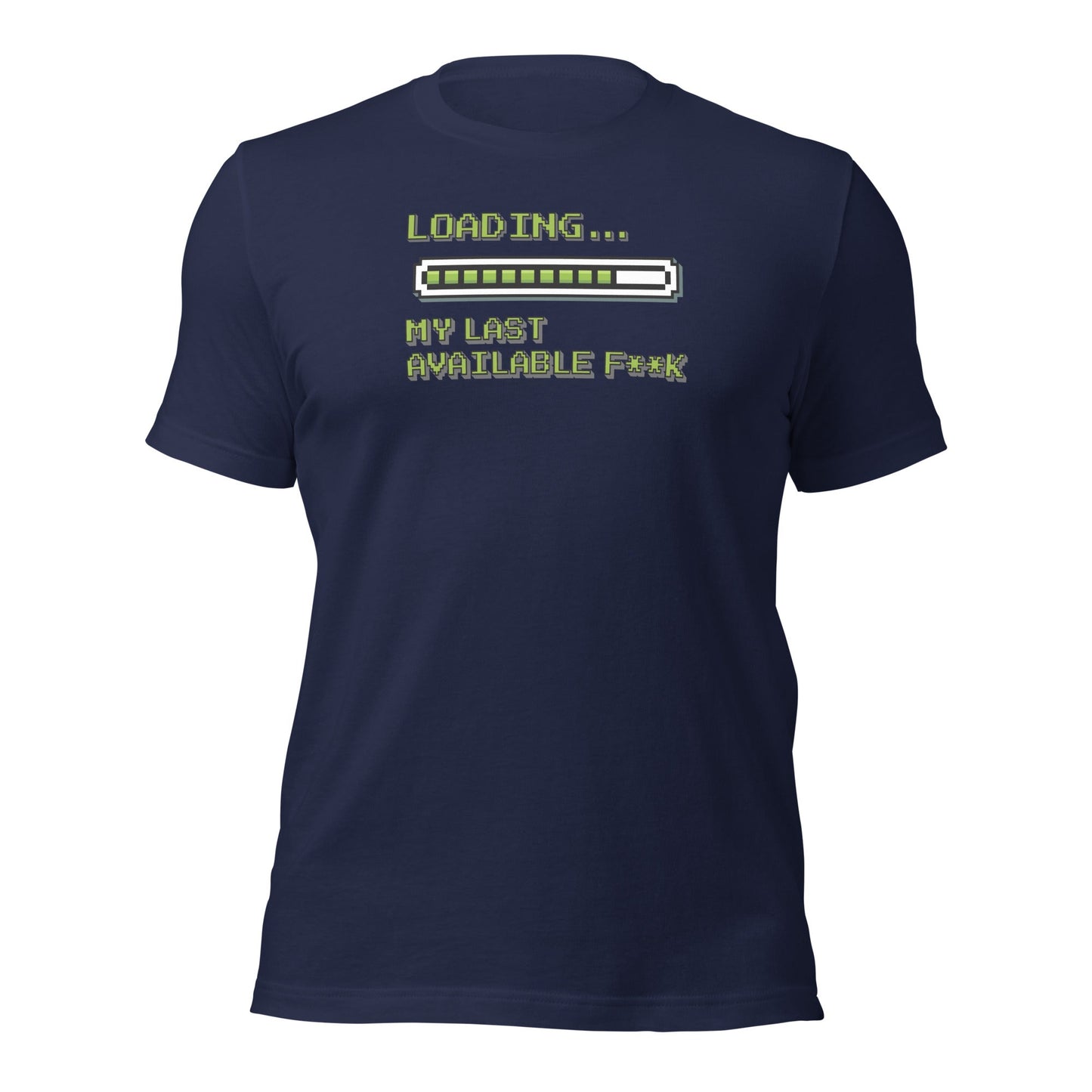 Retro Pixel Loading Last Available F**k T-Shirt - Inken Image
