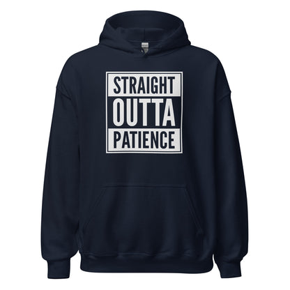 Straight Outta Patience Parody Rap Hoodie - Inken Image