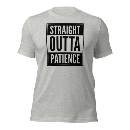Straight Outta Patience Parody Rap T-Shirt - Inken Image