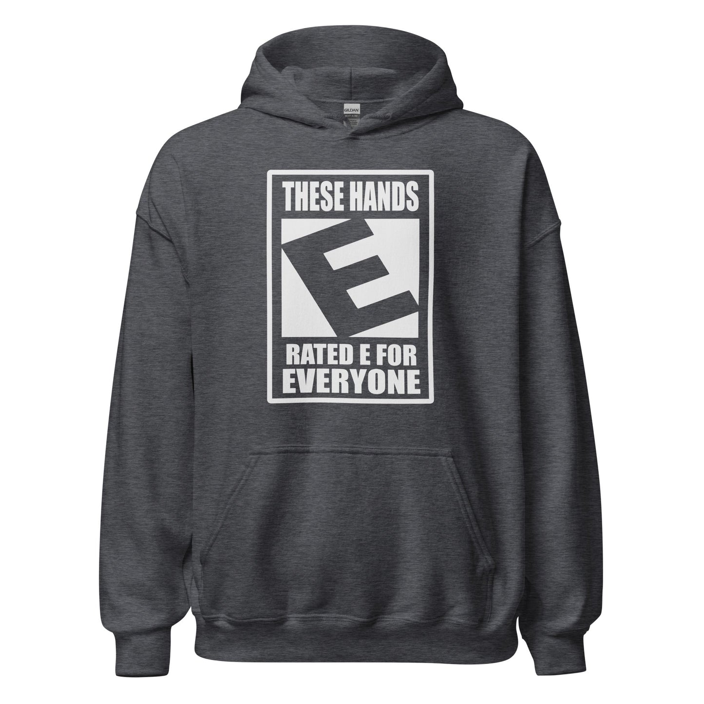 These Hands Rated E For Everyone Warning Label Hoodie - Inken Image