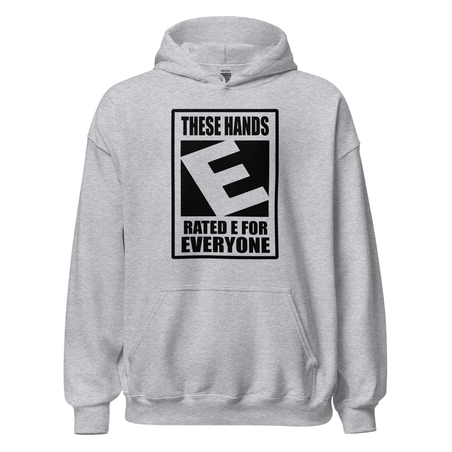 These Hands Rated E For Everyone Warning Label Hoodie - Inken Image