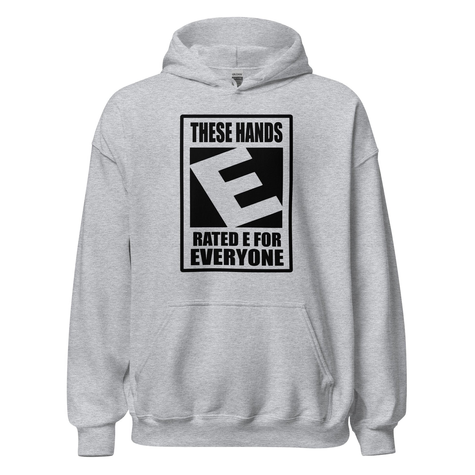 These Hands Rated E For Everyone Warning Label Hoodie - Inken Image