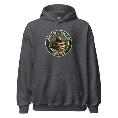 Tortured Teachers Society Sweatshirt Classroom Humor Graphic Hoodie - Inken Image