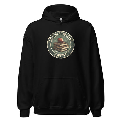 Tortured Teachers Society Sweatshirt Classroom Humor Graphic Hoodie - Inken Image