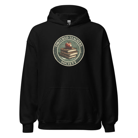 Tortured Teachers Society Sweatshirt Classroom Humor Graphic Hoodie - Inken Image