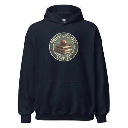 Tortured Teachers Society Sweatshirt Classroom Humor Graphic Hoodie - Inken Image