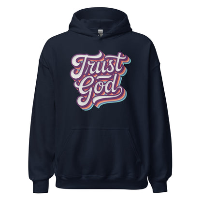 Trust God Retro Typography Hoodie - Inken Image