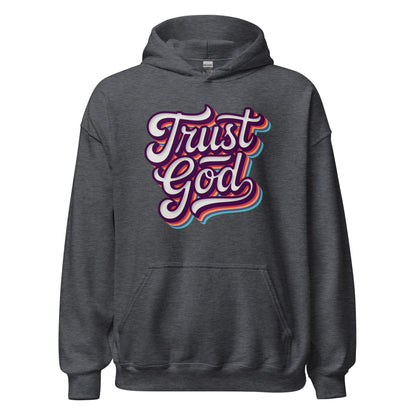 Trust God Retro Typography Hoodie - Inken Image