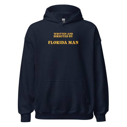 Written and Directed by Florida Man Hoodie - Inken Image