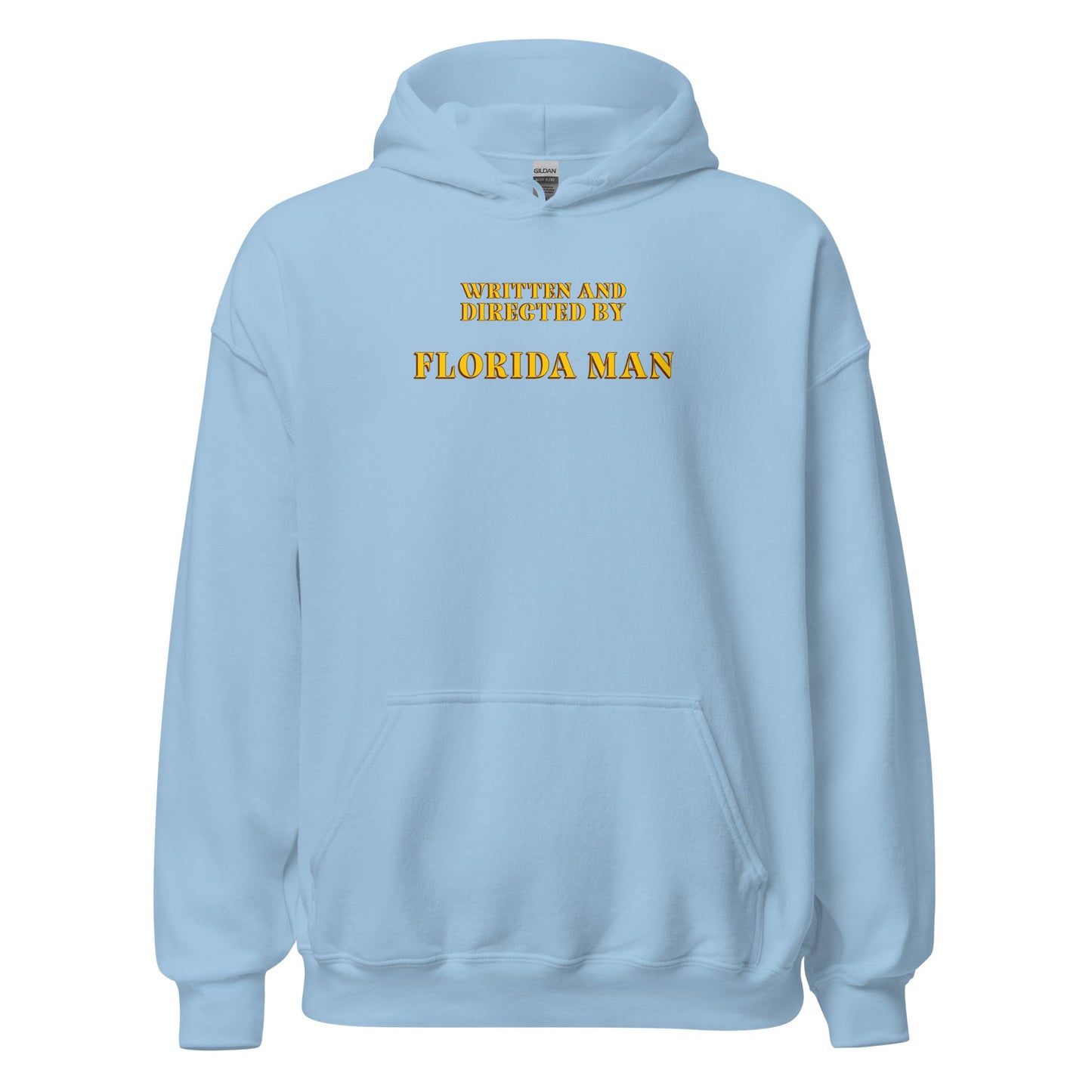 Written and Directed by Florida Man Hoodie - Inken Image