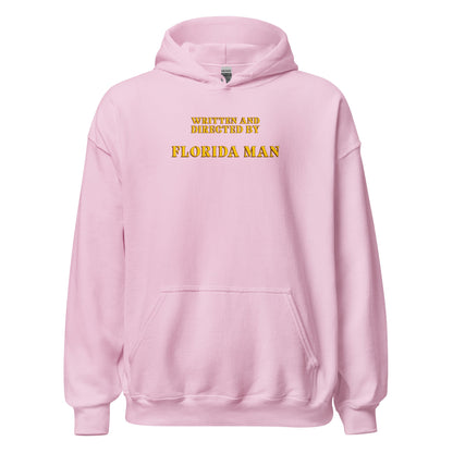 Written and Directed by Florida Man Hoodie - Inken Image