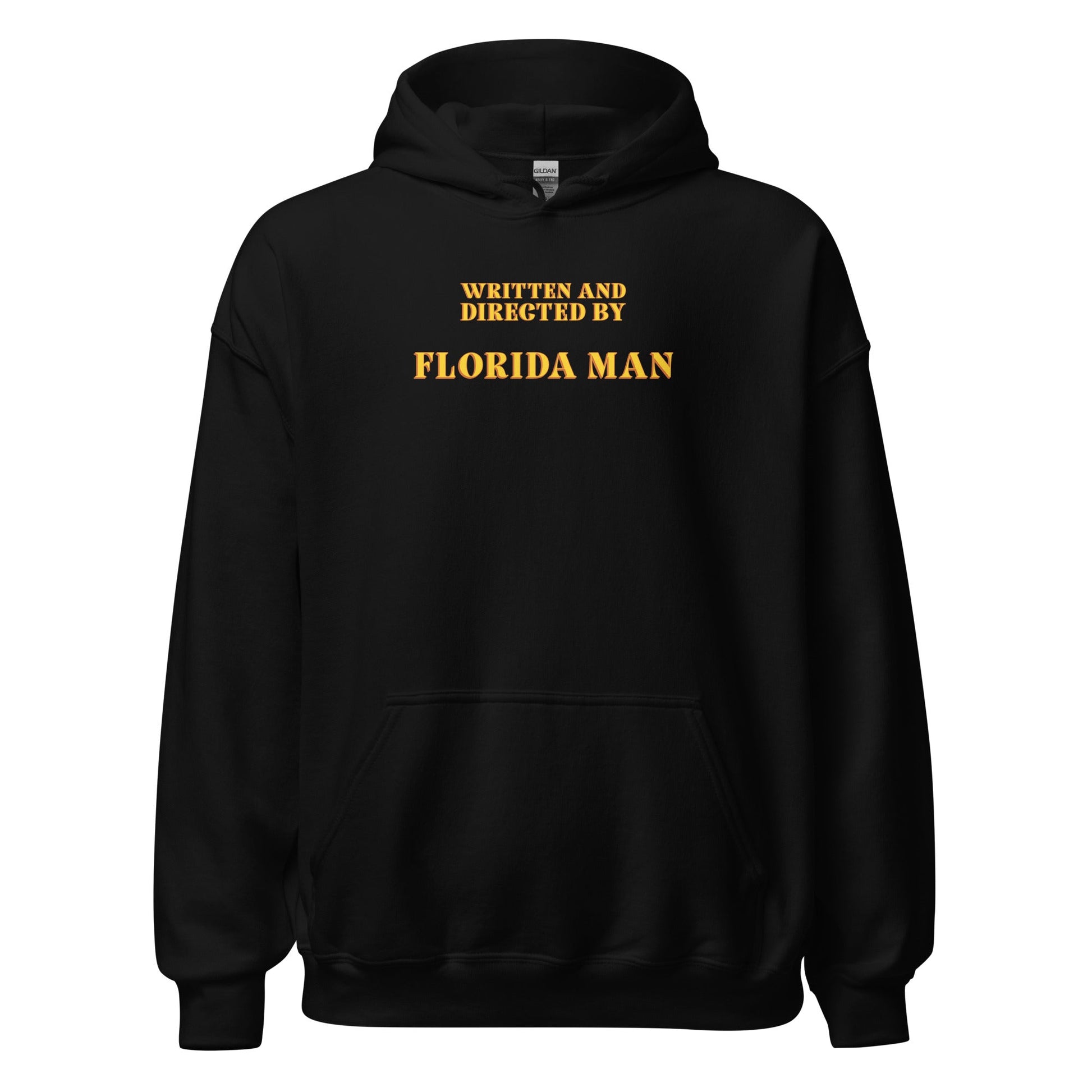 Written and Directed by Florida Man Hoodie - Inken Image