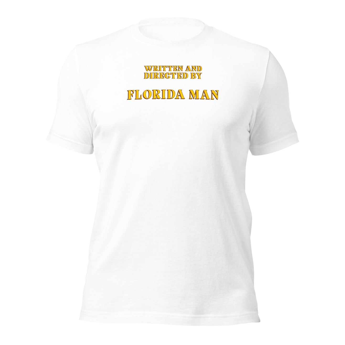Written and Directed by Florida Man T-Shirt - Inken Image