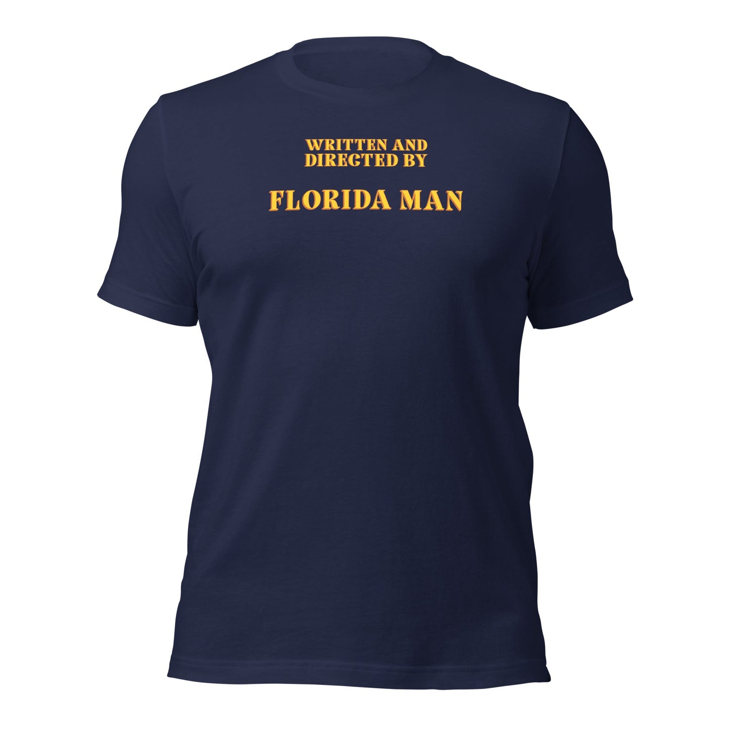 Written and Directed by Florida Man T-Shirt - Inken Image