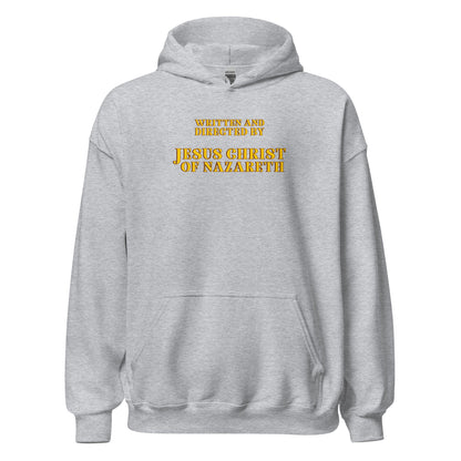 Written and Directed by Jesus Christ Of Nazareth Hoodie - Inken Image