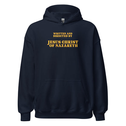 Written and Directed by Jesus Christ Of Nazareth Hoodie - Inken Image